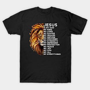 Jesus Is My Everything - Christian Quotes T-Shirt